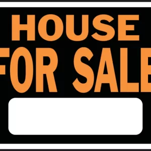 HOUSE SALE HYGLO SIGN