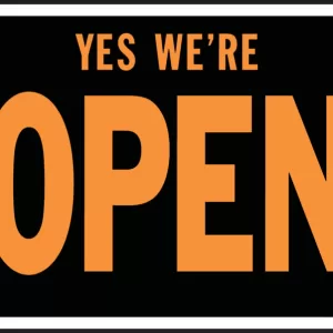 YES WE'RE OPEN HYGLO SIGN