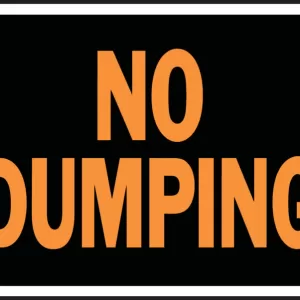 NO DUMPING HYGLO SIGN
