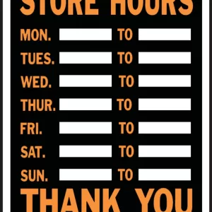 STORE HOURS HYGLO SIGN