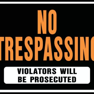 NO TRESPASS JUMBO SIGN
