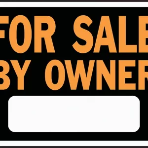 FOR SALE BY OWNER HYGLO SIGN