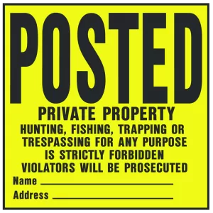 POSTED LEGAL PLASTIC SIGN
