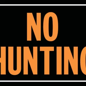 NO HUNTING ALUM SIGN