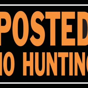 POSTED NO HUNT ALUM SIGN